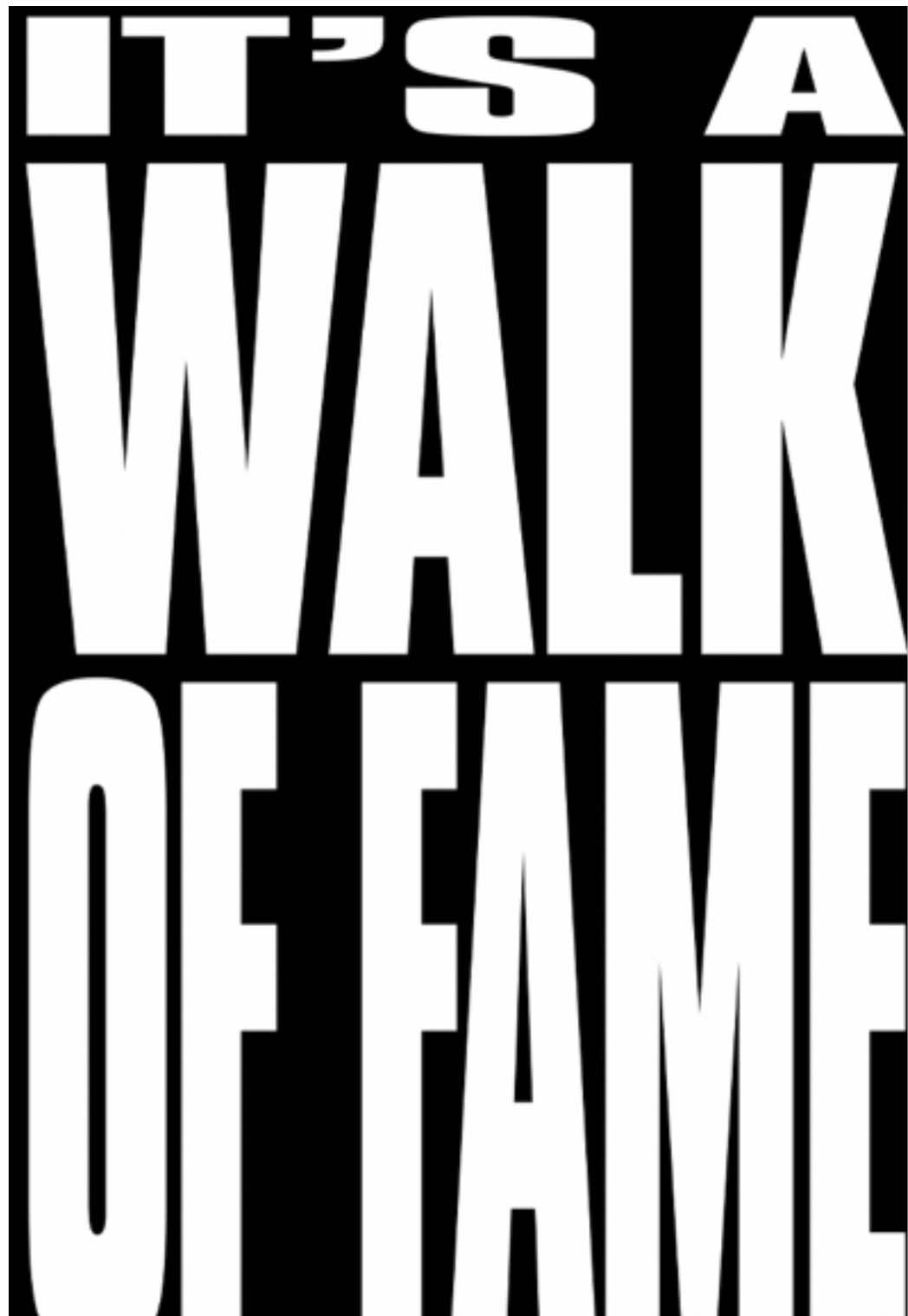 Walk Of Fame. Coming Soon. 