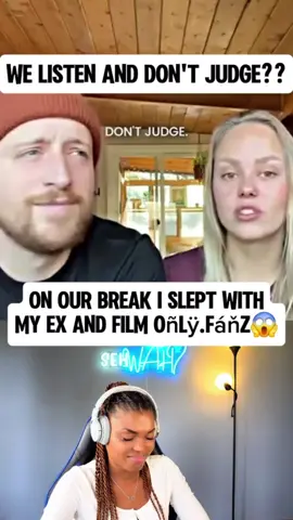 On our break I slept with my ex and film Oñlÿ.Fáňz😱 #reaction #reactionvideo #sehwahreactions #women #men #Relationship #cheater #crazy #divorce