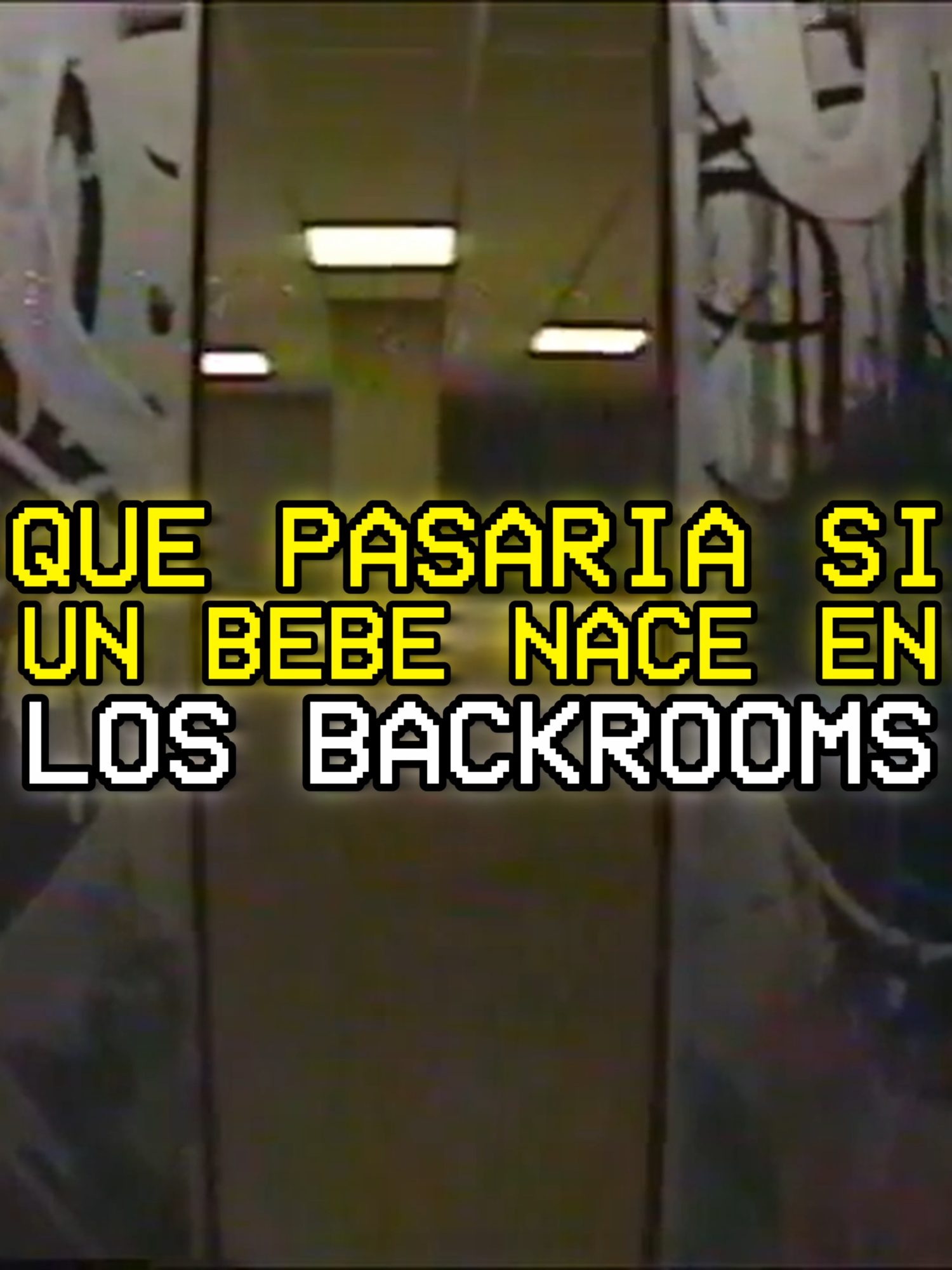 ¿QUE PASARIA SI UN BEBE NACE EN LOS BACKROOMS? #backrooms #backroomstiktok #foundfootage #argentina #backroomsfootage