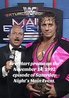 Bret Hart promo on the November 14, 1992 episode of Saturday Night’s Main Event. #wwf #prowrestling #wrestling #brethart #brethitmanhart #hitman #hartfoundation #1992 #nostalgia #popculture #america #respect #usa #canada #worldwrestlingfederation #wwfchampion #wwechampion #saturdaynightsmainevent #snme #papashango 