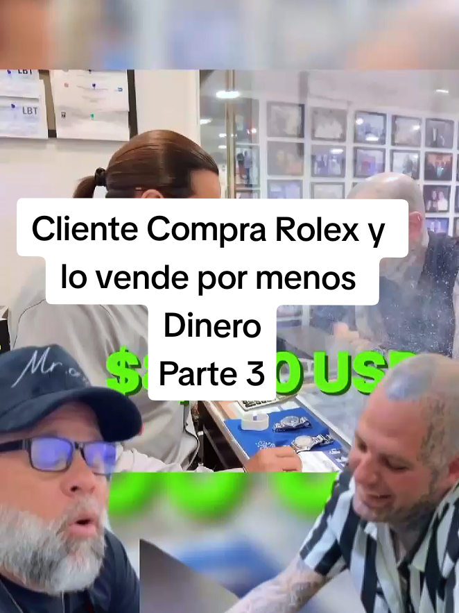 Parte lll Final; Cliente compra Rolex y lo vende por menor valor en Otra Joyeria #rolex #rolexwatch #relojrolex #joyeria 