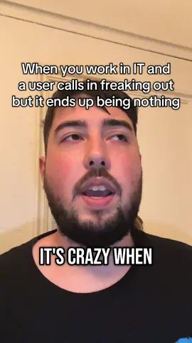When you work in IT and a user calls in freaking out but it ends up being nothing #fyp #computertok #itsupport #techtok #ithumor #helpdesk #itsupportspecialist 