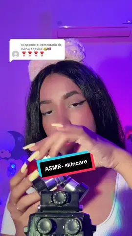 Respuesta a @𝓒𝓪𝓻𝓸𝓵𝓵 𝓢𝓹𝓪𝓲𝓭 👑🇵🇷 #asmr #asmrsounds #asmrskincare #parati 