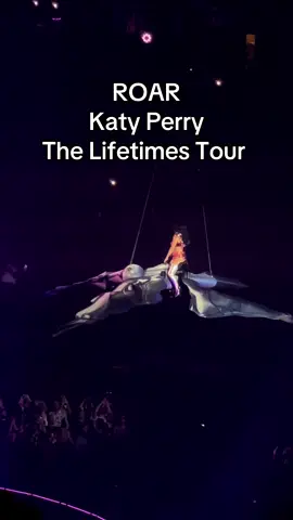 #katyperry #thelifetimestour #roar 