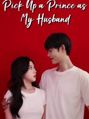Pick Up a Prince as My Husband