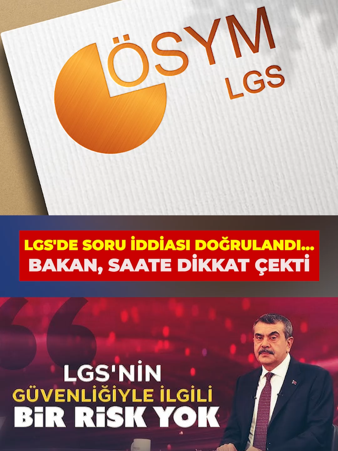LGS'de soruların paylaşıldığı iddiası resmen kabul edildi, Bakan Tekin, olayın saatine dikkat çekerek risk olmadığını belirtti... #keşfet