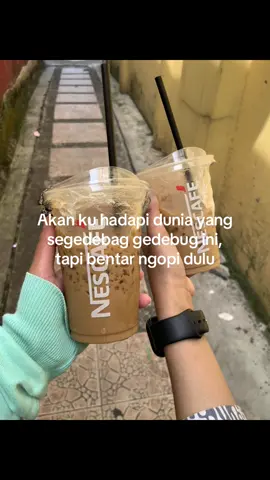 Nekat minum kopi walaupun tau habis itu gemeter🙏🏻