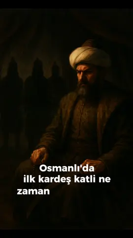 Bir Çadır… İki cellat… Osmanlı’da ilk kardeş katli ! #osmanlı #tarih #viral #keşfet #fyp #story #history 