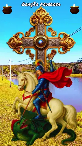 Oração a São Jorge para abrir caminhos 🙌🙏🏼@Portal da Fé 🙏 #oracaopoderosa #oracao #fe 