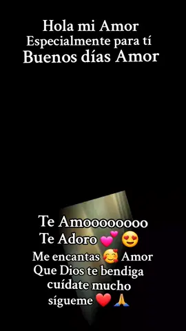 Buenos días mi Amor  #paratiiiiiiiiiiiiiiiiiiiiiiiiiiiiiiiiii #paratiiiiiiiiiiiiiiiiiiiiiiiiiiiiiiiiii✨ #paratiiiiiiiiiiiiiiiiiiiiiiiiiiiiiiiiii #teamoamormio🥰🌹🤗🌼🌻 #buenosdias #teamoamormio🥰🌹🤗🌼🌻 #fypシ #viraltiktok #viral #videoviraltiktok #teadoro🦋🐾💜 #teadoro♥️🥰 #dedicalo #dedicalo #paratiiiiiiiiiiiiiiiiiiiiiiiiiiiiiiiiii✨ #besito #teamoamormio🥰🌹🤗🌼🌻 #teamoamormio🥰🌹🤗🌼🌻 #dedicalo #dedicalo🥺🙈♥️ #bendicionesparatodos #bendicionesparatodos🌻🦋💚✌️ #teamooooooooooooooo💖❤️💖❤️💖 