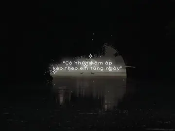Có những ấm áp kéo theo em từng ngày……