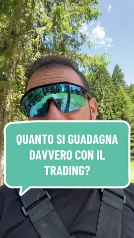 Quanto si guadagna davvero con il trading? #mercatifinanziari #tradingtips #tradingvideo #forexstrategy #criptovaluteitalia