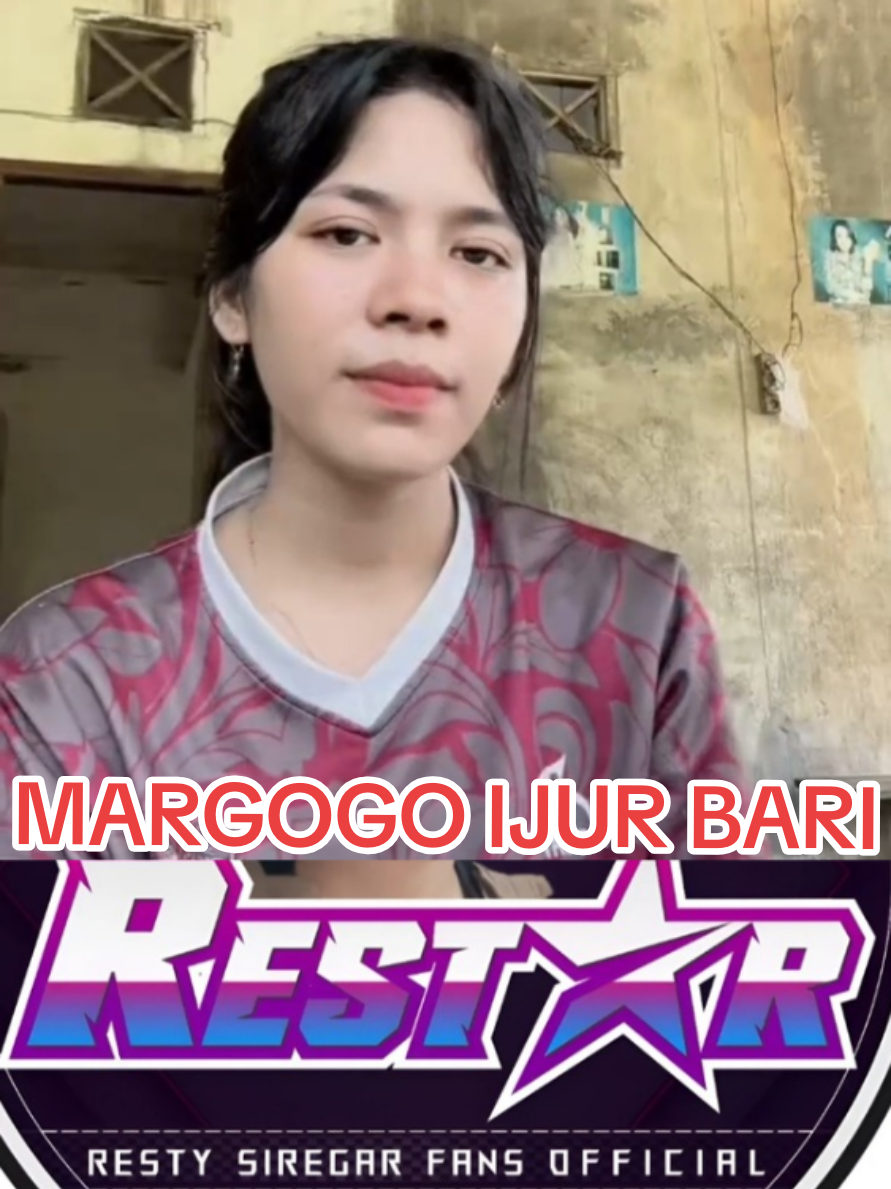 MARGOGO IJUR BARI_REFF_Cover by @𝐑𝐞𝐬𝐭𝐲 siregar𝄢  #fyppppppppppppppppppppppp #restysrgr #restar #lagubatakviral #coverlagu 