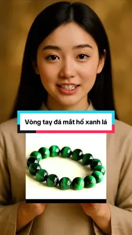 Vòng tay đá mắt hổ xanh lá - ánh sáng chuyển động tự nhiên dưới nắng như ánh mắt của loài hổ. Đây không chỉ là phụ kiện phong thủy hợp mệnh Mộc và Hỏa, mà còn là món hộ thân giúp cân bằng cảm xúc, tăng tập trung và thu hút tài lộc. #vongtayphongthuy #damathoxanhla #menhmoc #menhhoa #tailoc #phongthuy #capcodoc1999