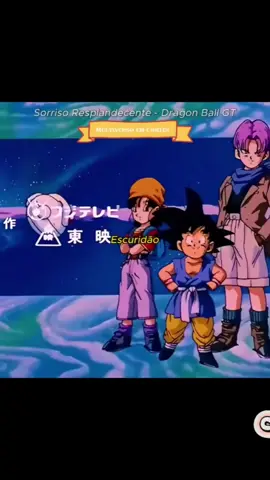 Sorriso Resplandecente - Coração de Criança - Abertura Dragon Ball GT #CapCut #dragonball #dragonballz #dragonballsuper #nostalgia #infancia #band #anime #goku #gohan 