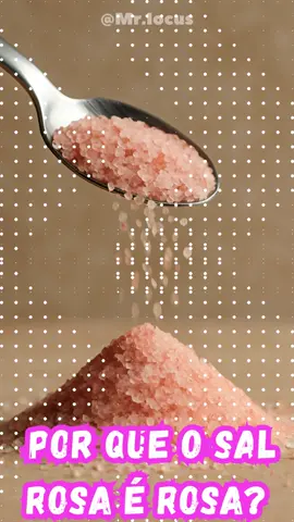 Por que o sal rosa é rosa? 🧐🧂 #alimentos #curiosidades #food #fy #salrosa 