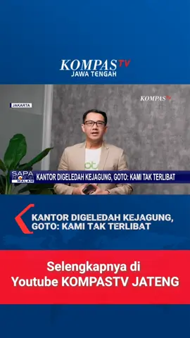Kantor Digeledah Kejagung, GOTO: Kami Tak Terlibat#tiktok #beritatiktok #tiktoknews #berandafyp #kejagung 