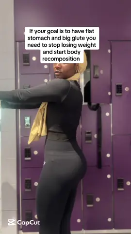 If your goal is to have a flat stomach and grow your glute you need to stop losing weight and doing random exercises,you don’t have to go on a strict calorie deficit to get your body, let me teach you how to go about it #gym #gymshark #fyp#goviral #girls 