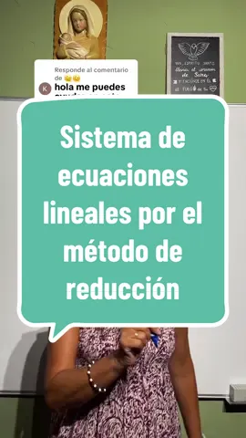 Respuesta a @🫠🫠 Sistema de ecuaciones lineales resuelto por el método de reducción #profe #mate #sistema #ecuaciones #reduccion #metodo #parati #fyp 
