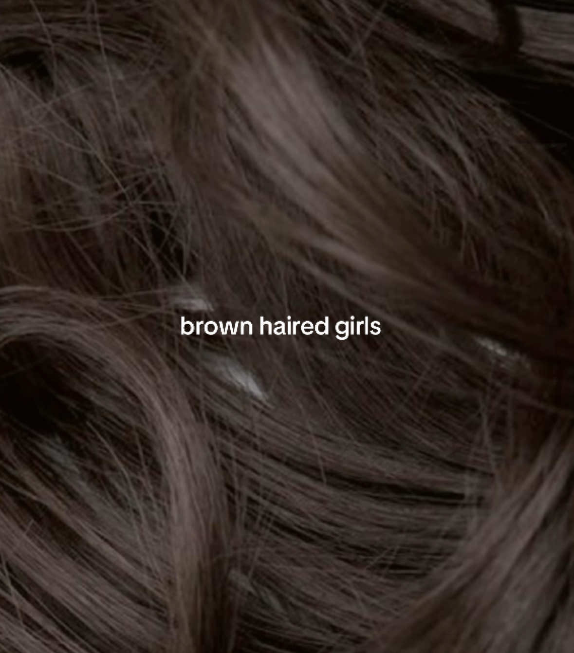 #brown #brownhair #aesthetic #brownaesthetic #pinterest #foryou #viral 