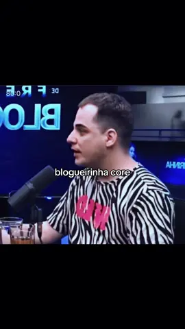 #blogueirinha #core #humor #fyp #viralvideos