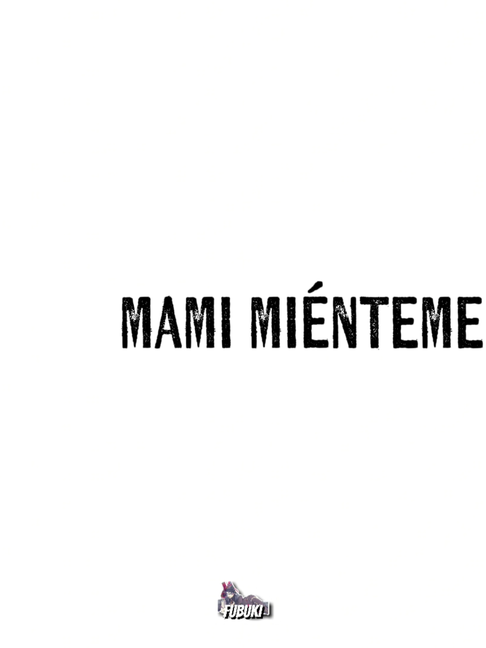 MAMI MIÉNTEME... #letrasdecanciones🎧🎶 #fyp #parati #todos #songs 