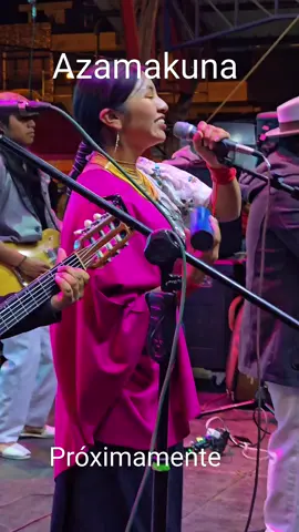 Azamakuna para todos nuestros seguidores. #proximamente  #newtrend  #viraltiktok  #otavalo_imbabura_ecuador🇪🇨  #Cumbia 