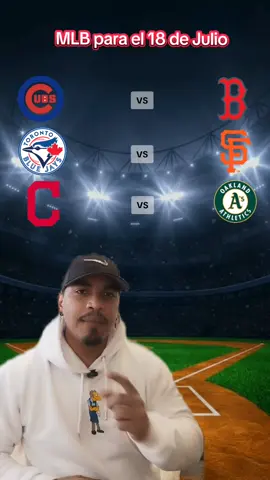Prediccion MLB para el Viernes 18 de Julio #MLB #prediccion #beisbol #mlb #beisbolengrandesligas #lasfijas #bostonredsox #redsox #bluejays #cubs #clevelandguardians #baseball #latinosenusa #mexico #venezuela #virales #deportes #parati #fyp #viral 