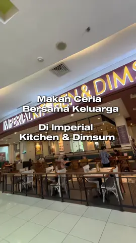Momen makan bersama keluarga terasa lebih hangat saat ditemani berbagai pilihan menu dari Imperial Kitchen & Dimsum. Semua itu bisa kamu rasakan di Imperial Kitchen & Dimsum, tempat terbaik untuk menikmati momen kebersamaan.😍 Lokasi : Imperial Kitchen & Dimsum Bassura Mall, Lantai GF, Cipinang Besar Sel., Kecamatan Jatinegara, Kota Jakarta Timur. #Imperialkitchen #serasabersama #kulinerjakarta #dimsumlovers #serunyakebersamaan 
