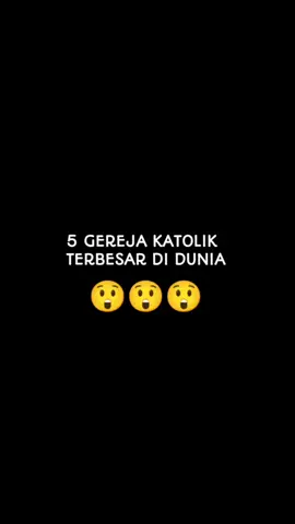 5 Gereja Katolik terbesar di dunia😲😲😲✝️🔥 #katolik  #katolikindonesia  #catholicworld 