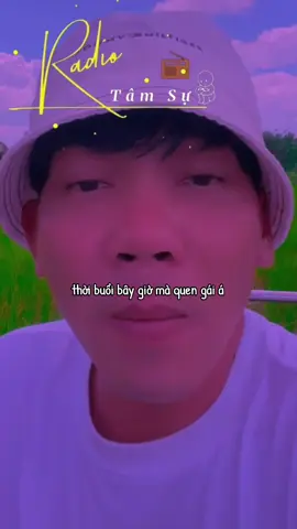 thời buổi bây giờ #radiobuon #buon_tam_trang #xuhuongtiktok 