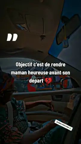 L'objectif c'est de rendre maman heureuse avant son départ 😔❣️ #motivationquotes #views #maman #citation 