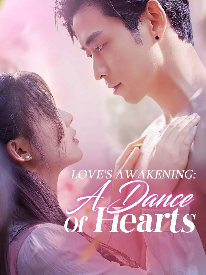 Love's Awakening: A Dance Of Hearts-15💥Watch the full episode. 👉Download the MoboReels app and search for [201970] to watch online✅#201970 #MoboReels