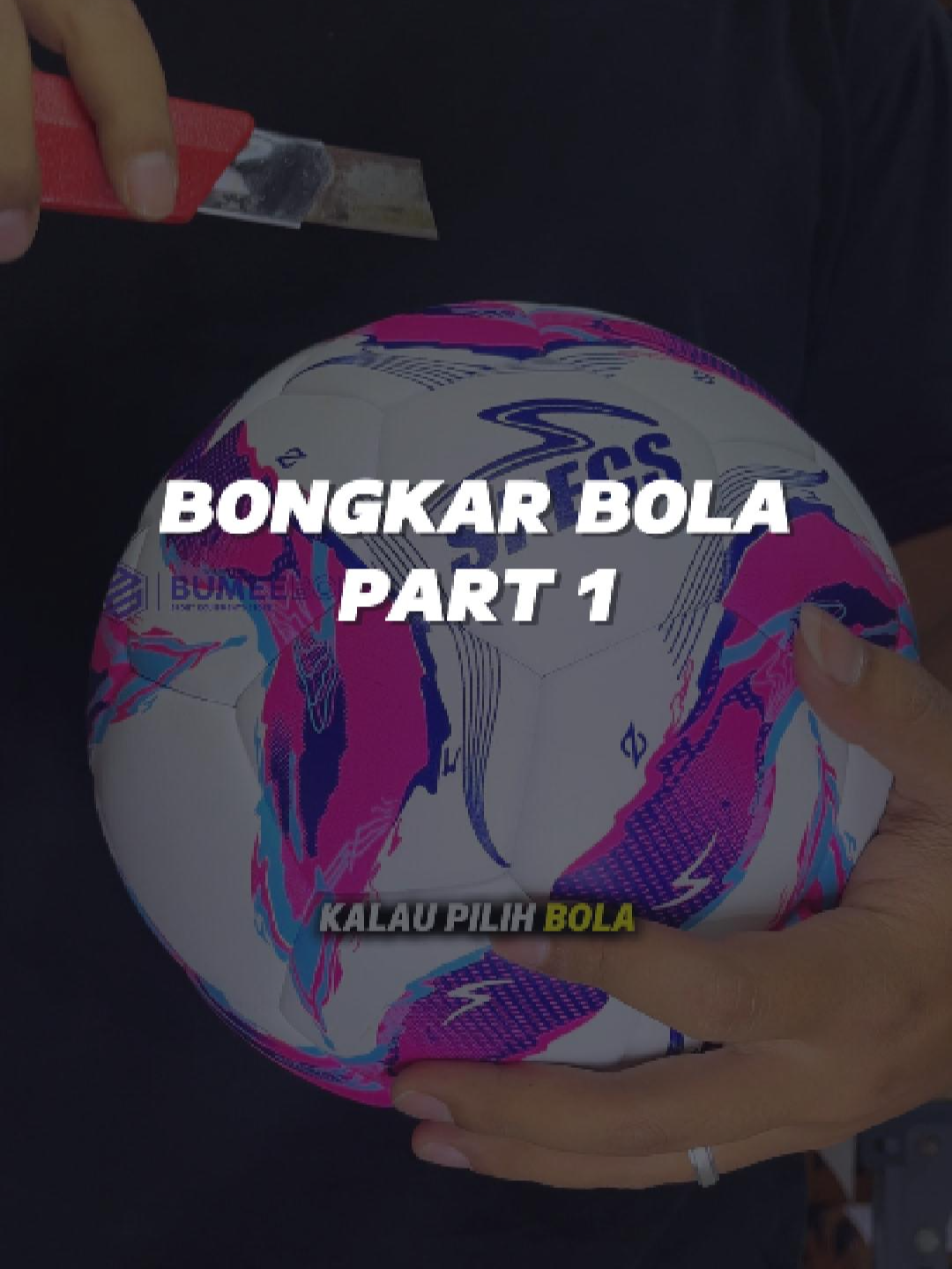 PART 1 Selama ini lo cuma lihat kulit bolanya... Sekarang lihat dalemnya #bolasepak #bumeebola #football #bola #sepakbola #footballtiktok