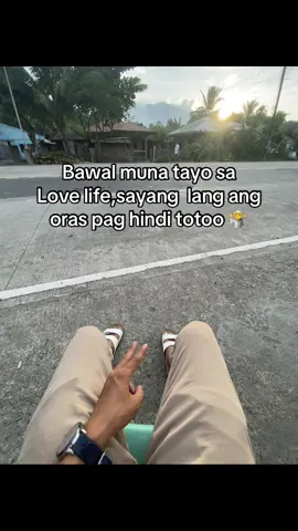 Sayang Ang oras🤷‍♀️ #everyone 