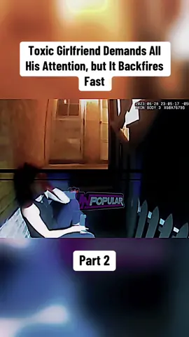 Toxic Girlfriend Demands All His Attention, but It Backfires Fast Part 2 #cops #copsoftiktok #police #policeofficer #policeoftiktok #911 #911calls #bodycam #fyp #cop #policek9 