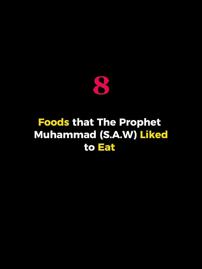 Muhammad (S.A.W) . #viral #fyp #muhammad #eat #food #like #milk #watermelons #dates #honey #grapes #barley #islam #viralvideo 