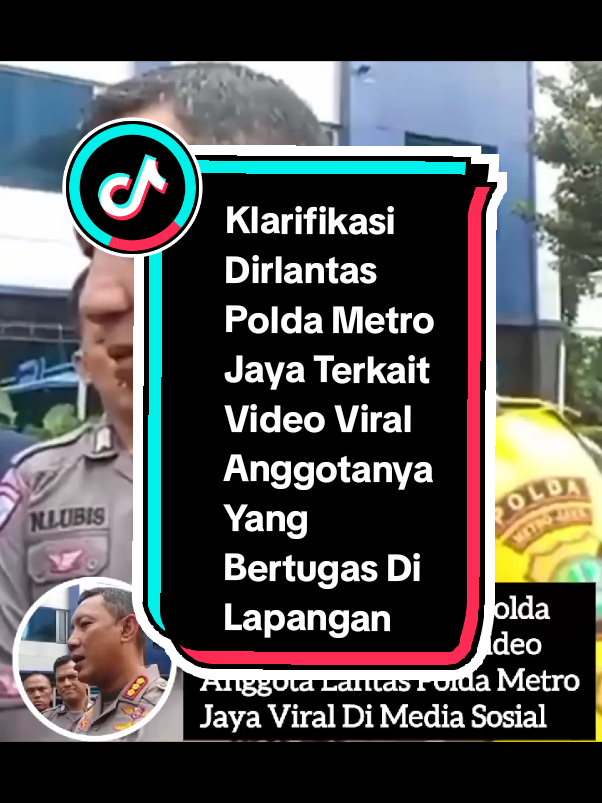 Klarifikasi Dirlantas Polda Metro Jaya Terkait Video Viral Anggotanya Yang Bertugas Di Lapangan #info #news #fypシ゚ #fyppppppppppppppppppppppp 