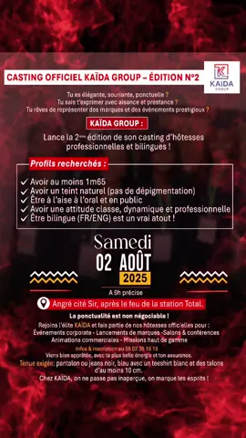 CASTING OFFICIEL – KAÏDA GROUP  Tu es belle, élégante et professionnelle ? RDV le samedi 02 août à 9h à Angré Cité Sir Viens briller et décrocher ta place parmi l’élite KAÏDA 💼👠 Tenue exigée : jeans noir ou bleu, t-shirt blanc, talons (min. 10 cm) 📞 Infos : 05 02 35 15 15 ✅ Confirme ta présence dans le sondage en story ! 🔥 On vous attend massivement ! #CastingAbidjan #KaidaGroup #HotesseDePrestige #BeElegant #Casting2025 #AbidjanEvent #ModeAbidjan #FiertéIvoirienne #HotesseLife #EleganceAfricaine #FemmeStylée #AbidjanGirls #TikTokCI #RecrutementCI #BlackGirlMagic #GirlPower225 #KaidaVibes #CastingTime #RejoinsLaTeamKAÏDA #abidjan225🇨🇮 #pourtoi#viraltiktok 