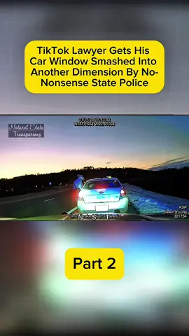 TikTok Lawyer Gets His Car Window Smashed Into Another Dimension By No-Nonsense State Police #fyp #foryoupage #duet #capcut #foryou  #police #policeofficer #policeoftiktok #duet #edit #Love #meme #viral 