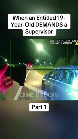 When an Entitled 19-Year-Old DEMANDS a Supervisor  part 1 #cops#copsoftiktok#police#foryou#fyp 