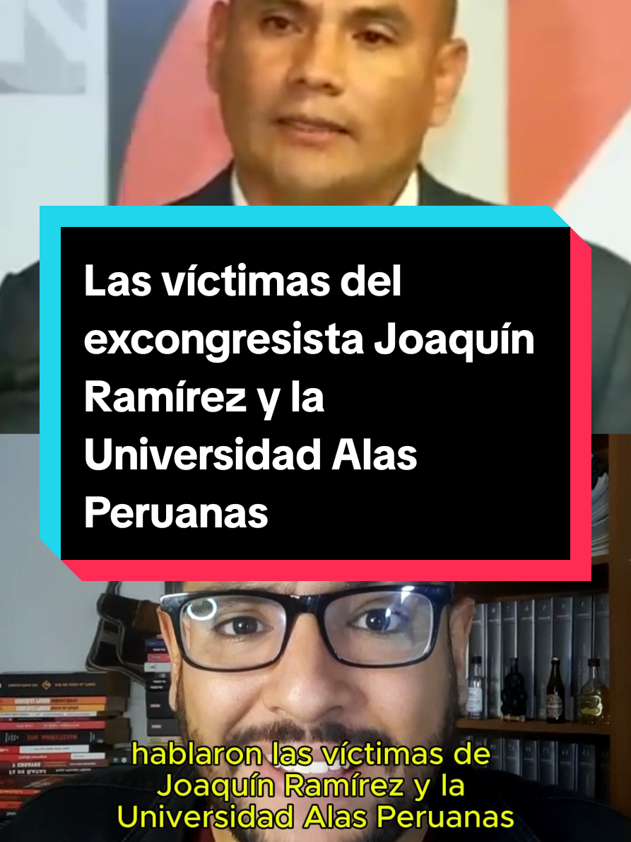 Las víctimas del excongresista fujimorista Joaquin Ramairez y la Universidad Alas Peruanas. #universidad #fuerzapopular #estudios 