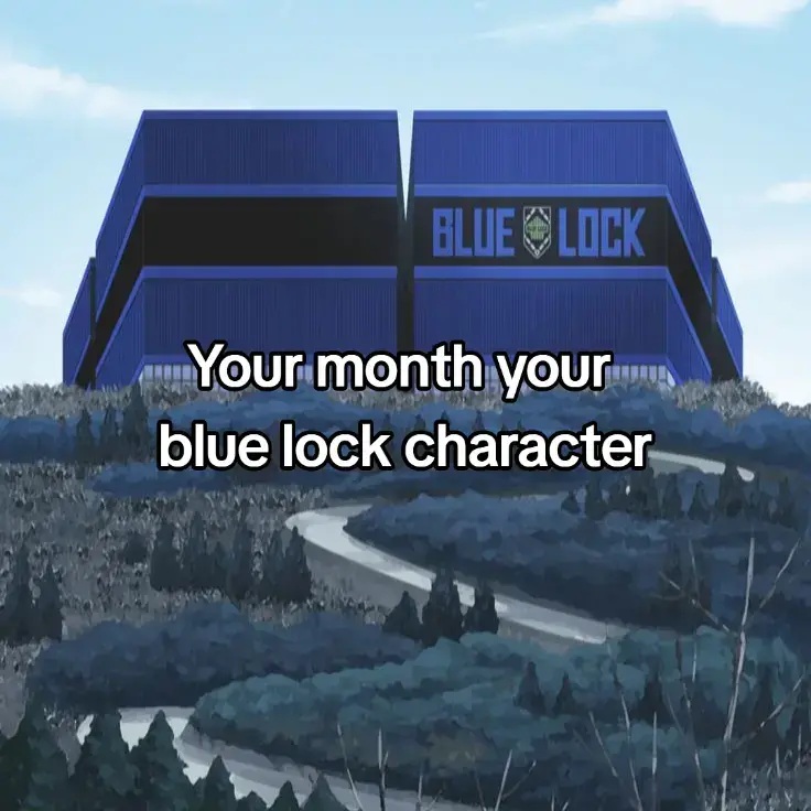 all months are here so dw you don't need a part two!  another post? y'all getting FED I hope you got what you wanted!  tags~ #fyp #bluelock #trendy #foryoupage❤️❤️ #viral #yourmonthyour #yourmonthyourbluelockcharcter 