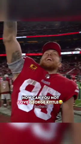 How Can You Not Love George Kittle😂 #nfl #football #fyp #fypシ #edit #hype #georgekittle #ryansports9 