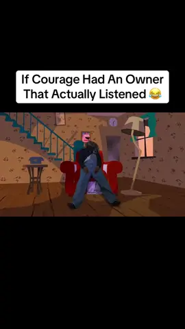 If Courage had an owner that actually listened 😂 #cilvanis #fyp #viraltiktok #comedy #skit #couragethecowardlydog #cartoonnetwork #comedyskit 