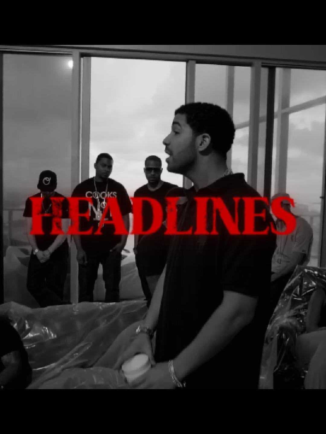 Headlines - Drake #drizzy #drakeclassics #drake #foryoupage #fypage #drakesong #drakequote #drakeunreleased #unreleased #lyricedits #drakelyrics #aesthetic #houstontx #draketour #rapper #CapCut #relateable #howtogoviral #fyp #fy #rap #drakeedits #imax #teamdrizzy #octobersveryown #ovosound#100gigs #nokia #drakepartynextdoor #whatdidimiss #iceman #july #headlines