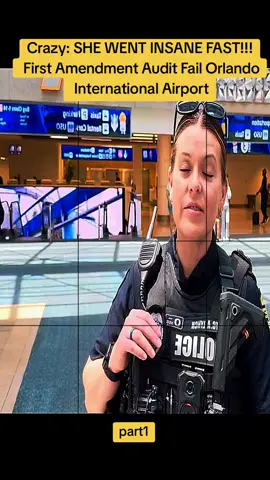 Crazy: SHE WENT INSANE FAST!!! First Amendment Audit Fail Orlando International Airport part1 #audit #typ #viral #trending #foryou #cops #auditamerica #police #policeofficer  #part1 
