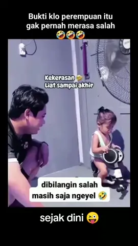 bukti Klo perempuan itu gak pernah merasa salah.sejak dini🤭😂