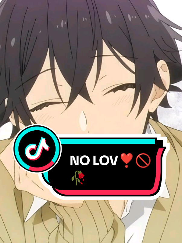 NO LOVE ❤🚫🥀 |#nolove #fyppppppppppppppppppppppp #trending #foryou #shigeno_kun 