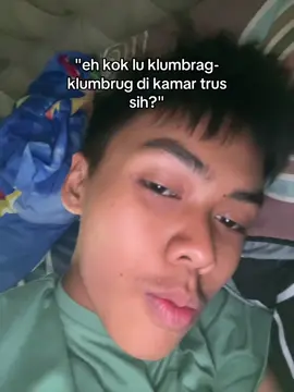 klumbrag klumbrug : santai santai